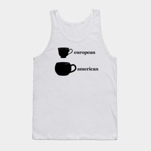 european american teacup mug joke design Tank Top